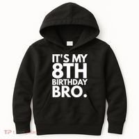It's My 8th Birthday Bro Eighth Bday Party For Boys TShirt Kids Hoodie thumb 0