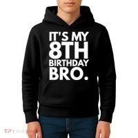 It's My 8th Birthday Bro Eighth Bday Party For Boys TShirt Kids Hoodie thumb 4