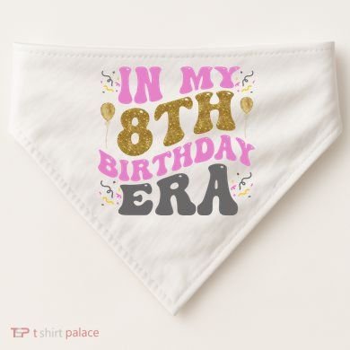 In My 8th Birthday Era Party USA-Made Doggie Bandana