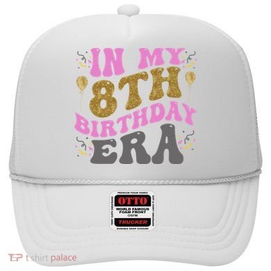 In My 8th Birthday Era Party Hat