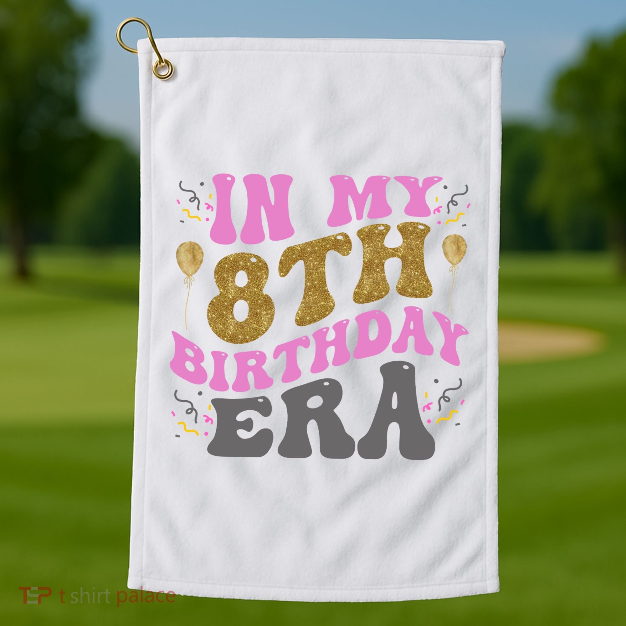 In My 8th Birthday Era Party Golf Towel