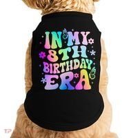 In My 8th Birthday Era 8 Years Birthday Doggie Tank thumb 0