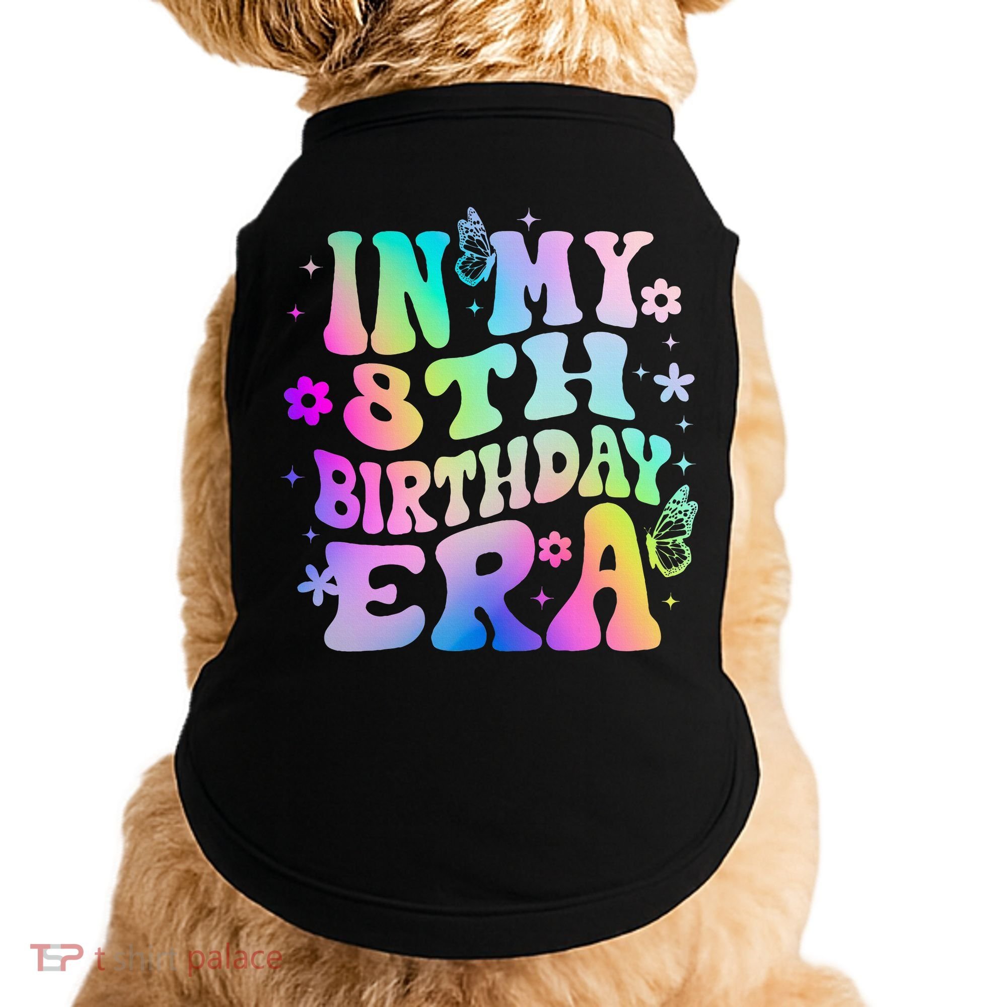 In My 8th Birthday Era 8 Years Birthday Doggie Tank