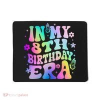 In My 8th Birthday Era 8 Years Birthday Mousepad thumb 0