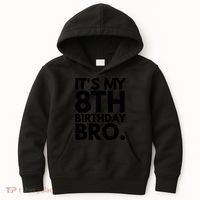 It's My 8th Birthday Bro Eighth Bday Party For Boys T Kids Hoodie thumb 0