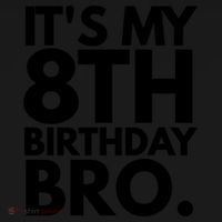 It's My 8th Birthday Bro Eighth Bday Party For Boys T Kids Hoodie thumb 5