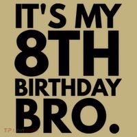 It's My 8th Birthday Bro Eighth Bday Party For Boys T Kids T-Shirt thumb 2