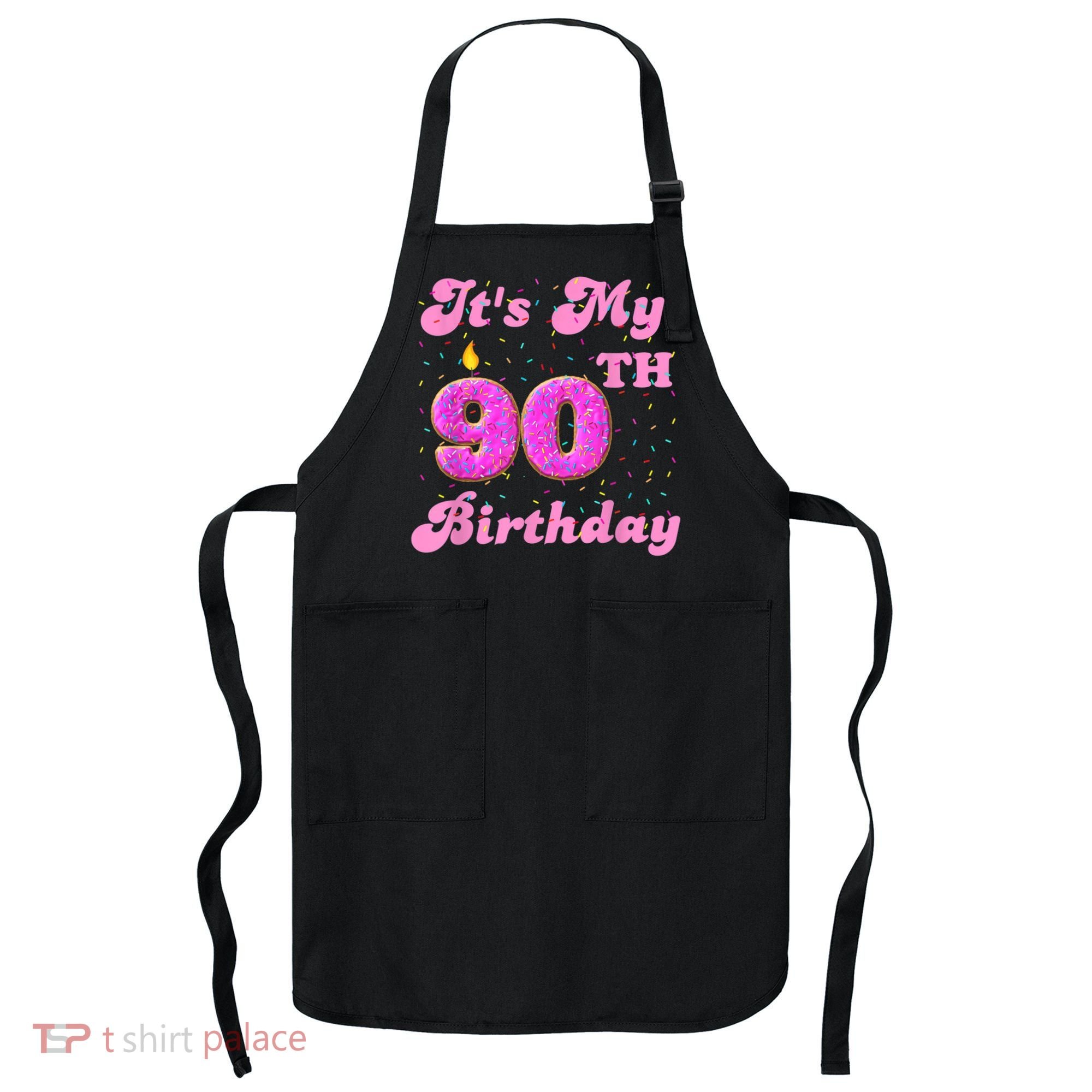 It's My 90th Birthday Donut 90 Years Old Bday Apron