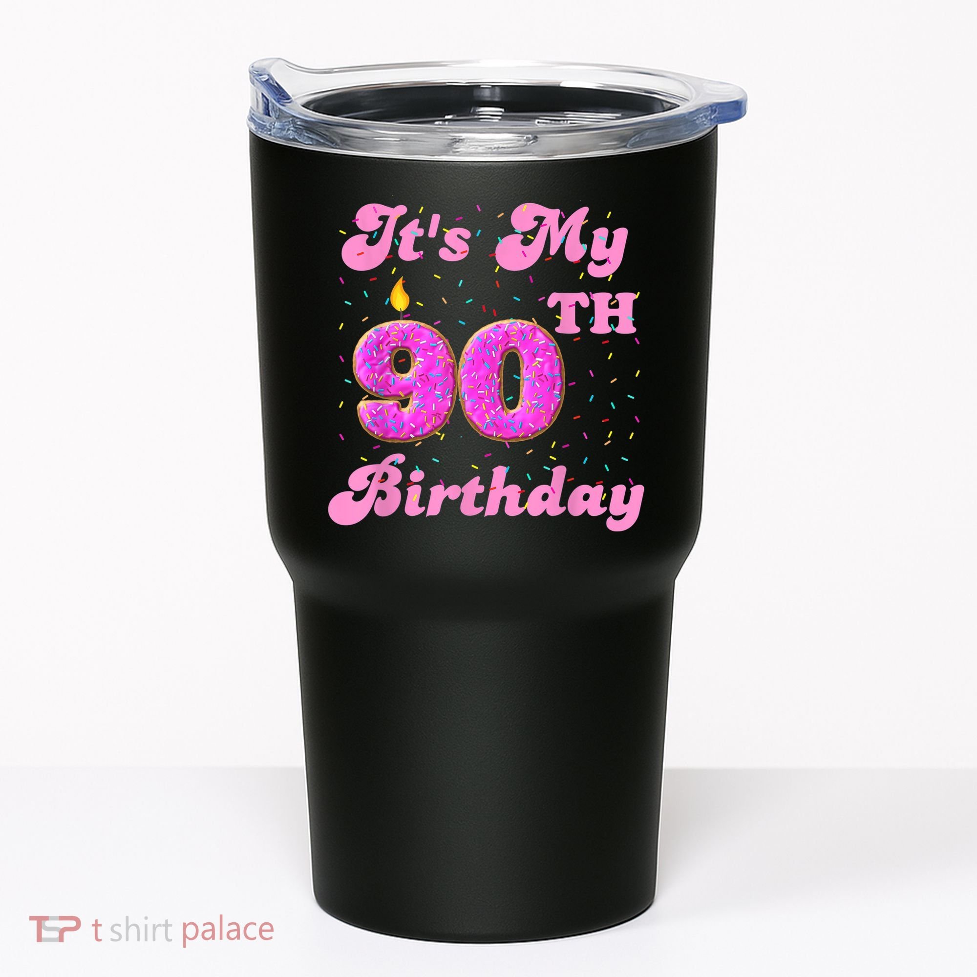 It's My 90th Birthday Donut 90 Years Old Bday Tumbler