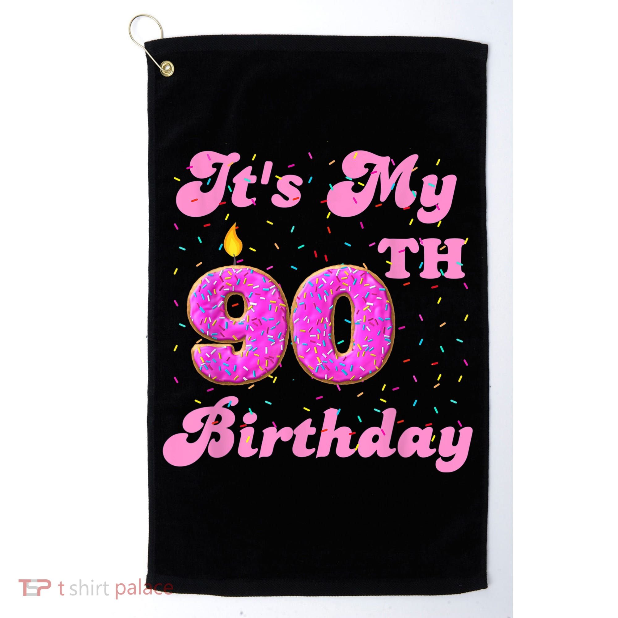 It's My 90th Birthday Donut 90 Years Old Bday Golf Towel