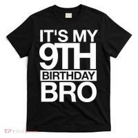 Its My 9th Birthday Bro 9th Birthday T-Shirt thumb 0