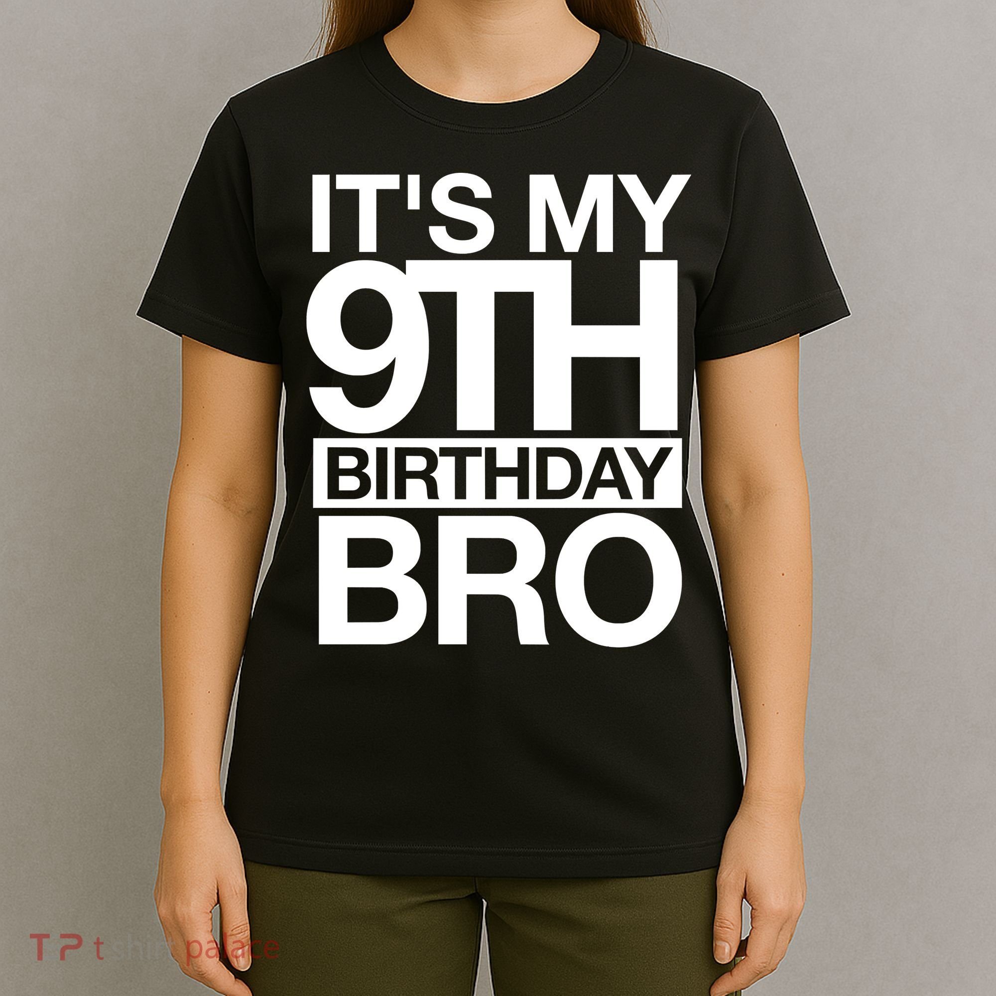 Its My 9th Birthday Bro 9th Birthday T-Shirt