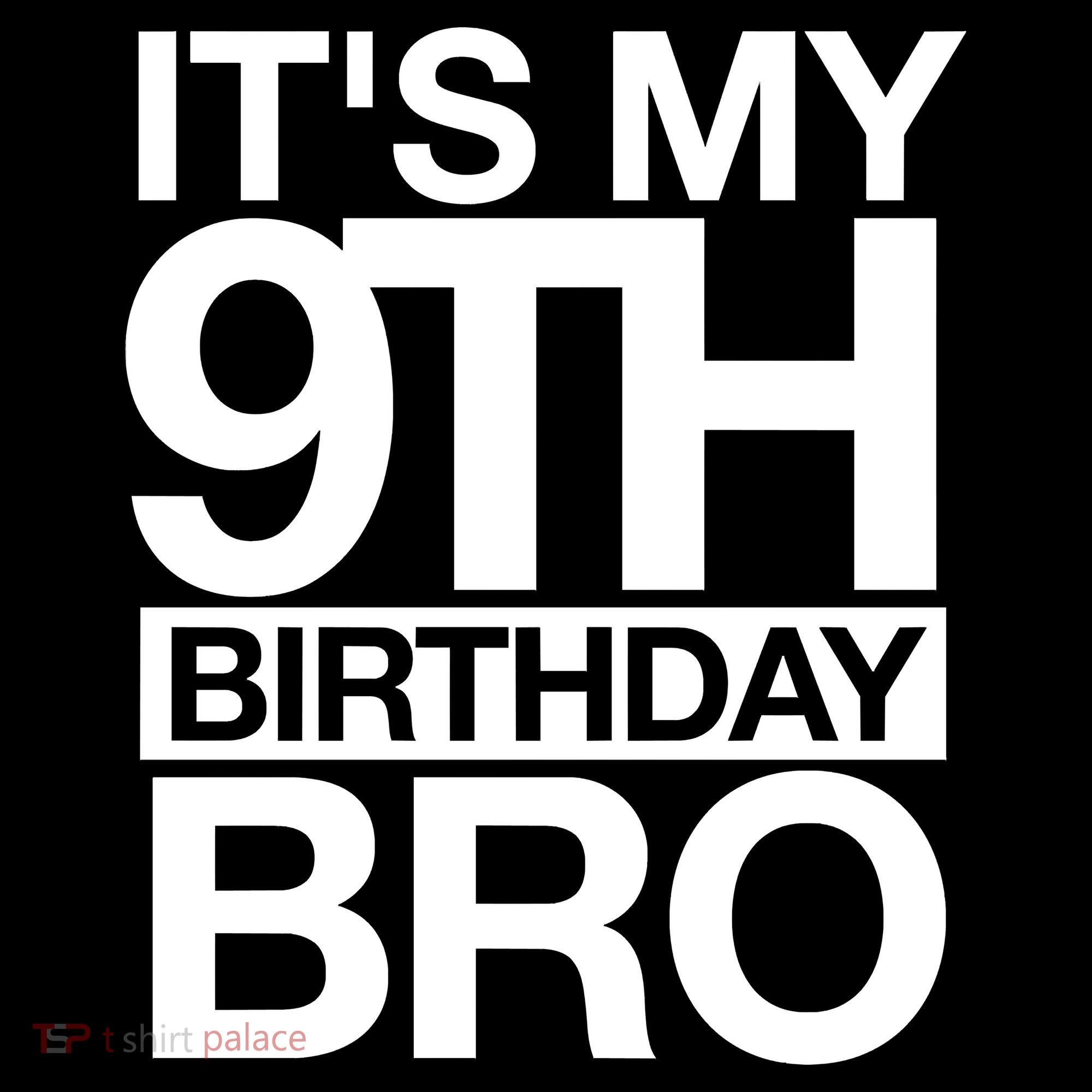 Its My 9th Birthday Bro 9th Birthday Coffee Mug