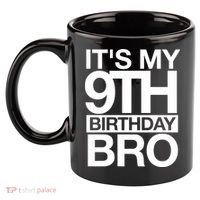 Its My 9th Birthday Bro 9th Birthday 11oz C Handle Ceramic Mug thumb 2