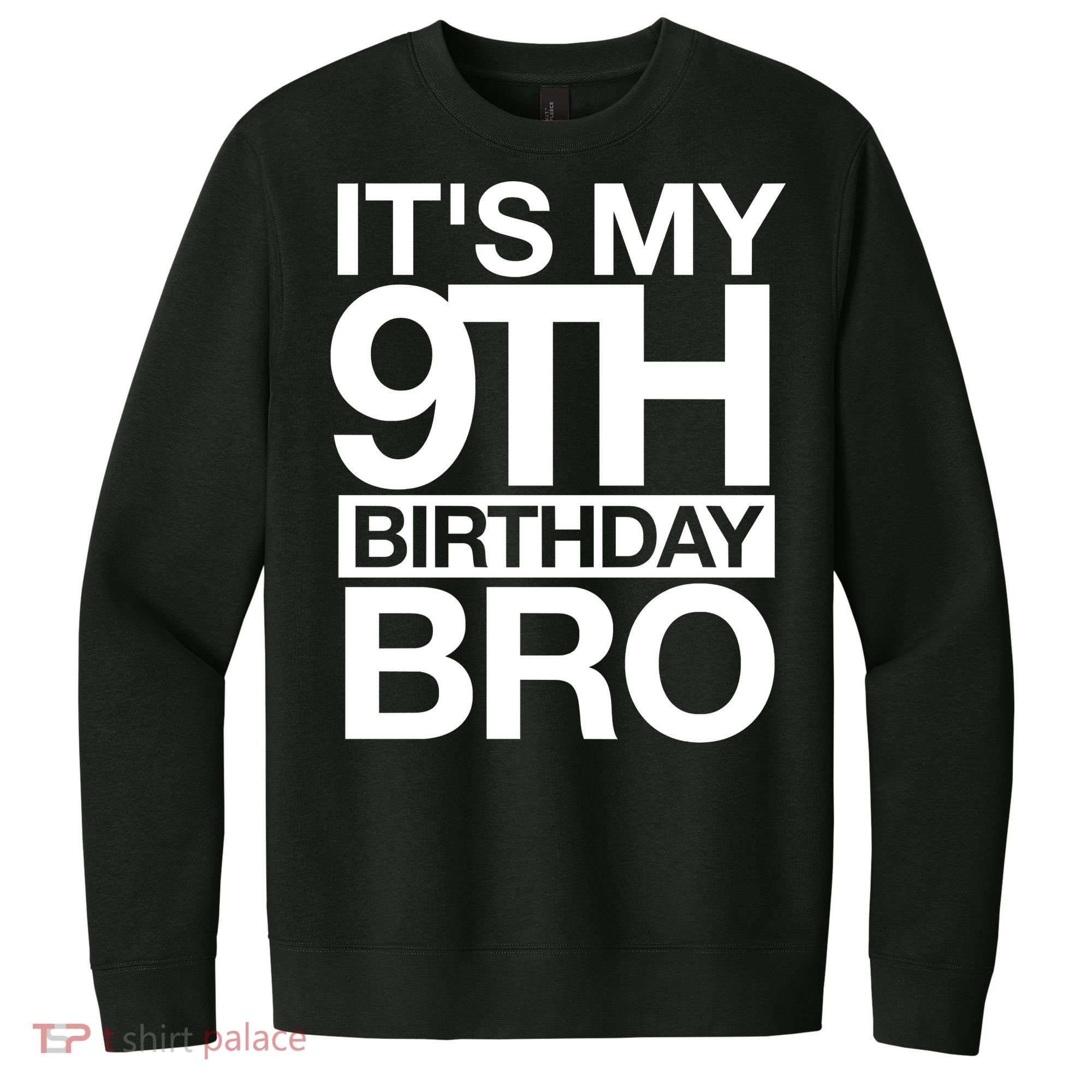 Its My 9th Birthday Bro 9th Birthday V.I.T. Fleece Crew Sweatshirt