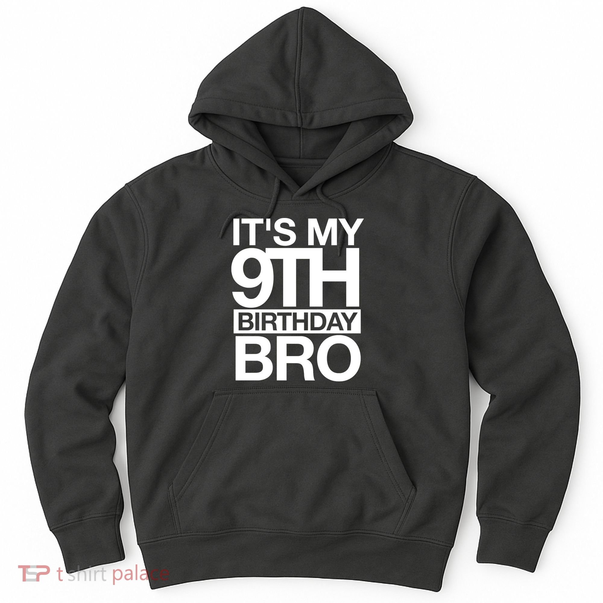 Its My 9th Birthday Bro 9th Birthday Hoodie