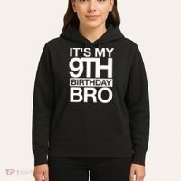 Its My 9th Birthday Bro 9th Birthday Hoodie thumb 5