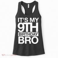 Its My 9th Birthday Bro 9th Birthday Women's Tank Top thumb 0