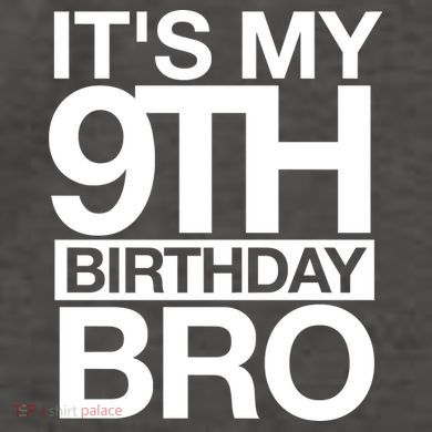 Its My 9th Birthday Bro 9th Birthday Tall Hoodie