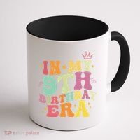 In My 9th Birthday Era Nine Years Old Birthday Gift Coffee Mug thumb 1