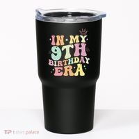 In My 9th Birthday Era Nine Years Old Birthday Gift Tumbler thumb 0