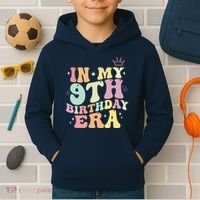 In My 9th Birthday Era Nine Years Old Birthday Gift Kids Hoodie thumb 2