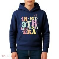 In My 9th Birthday Era Nine Years Old Birthday Gift Kids Hoodie thumb 4
