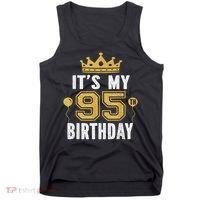 It'S My 95th Birthday For 95 Years Old Man And Woman Tank Top thumb 0