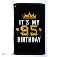 It'S My 95th Birthday For 95 Years Old Man And Woman Golf Towel thumb 0