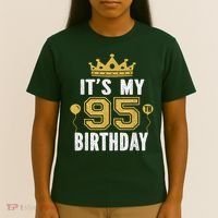 It'S My 95th Birthday For 95 Years Old Man And Woman T-Shirt thumb 4