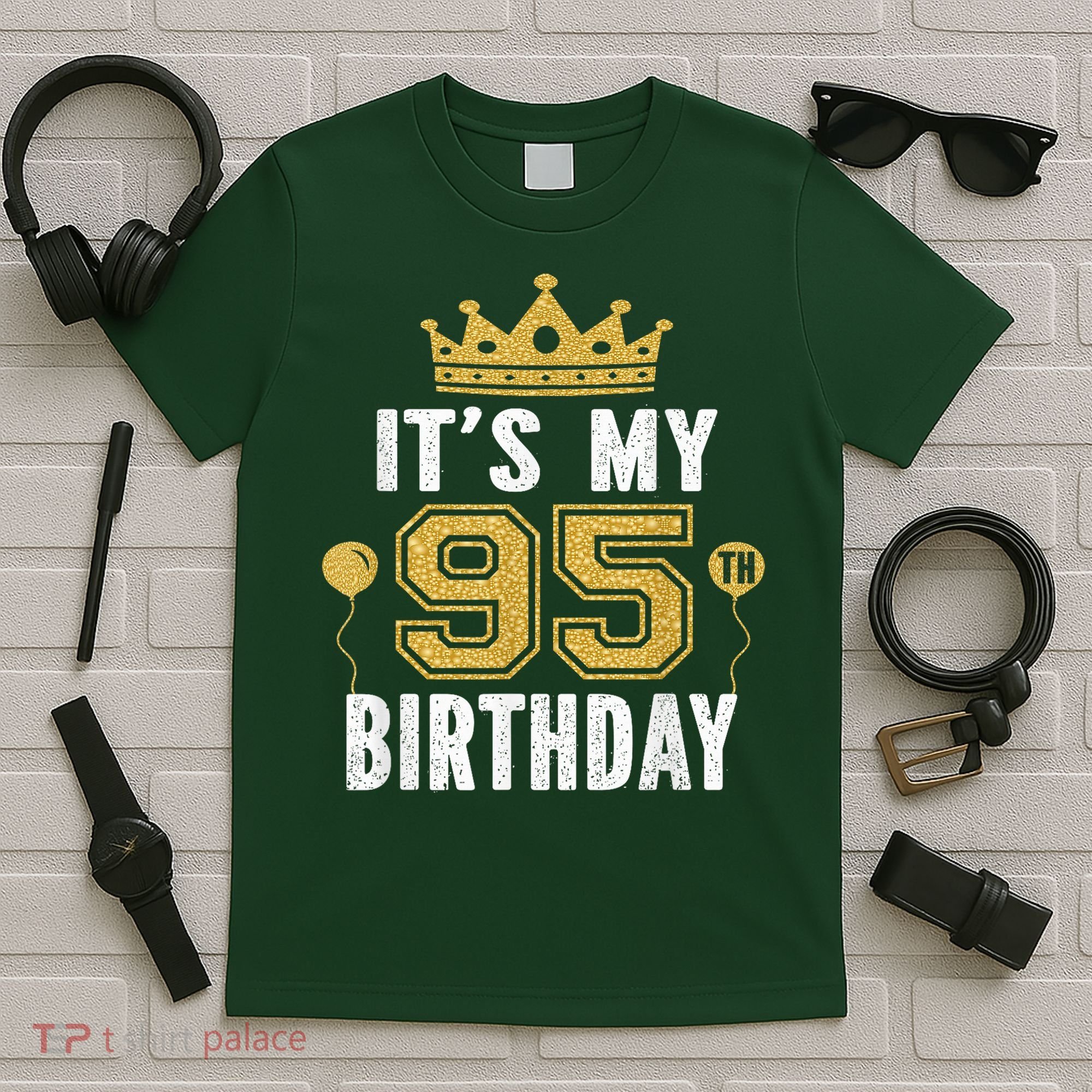 It'S My 95th Birthday For 95 Years Old Man And Woman T-Shirt