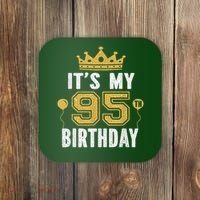 It'S My 95th Birthday For 95 Years Old Man And Woman Coaster thumb 0