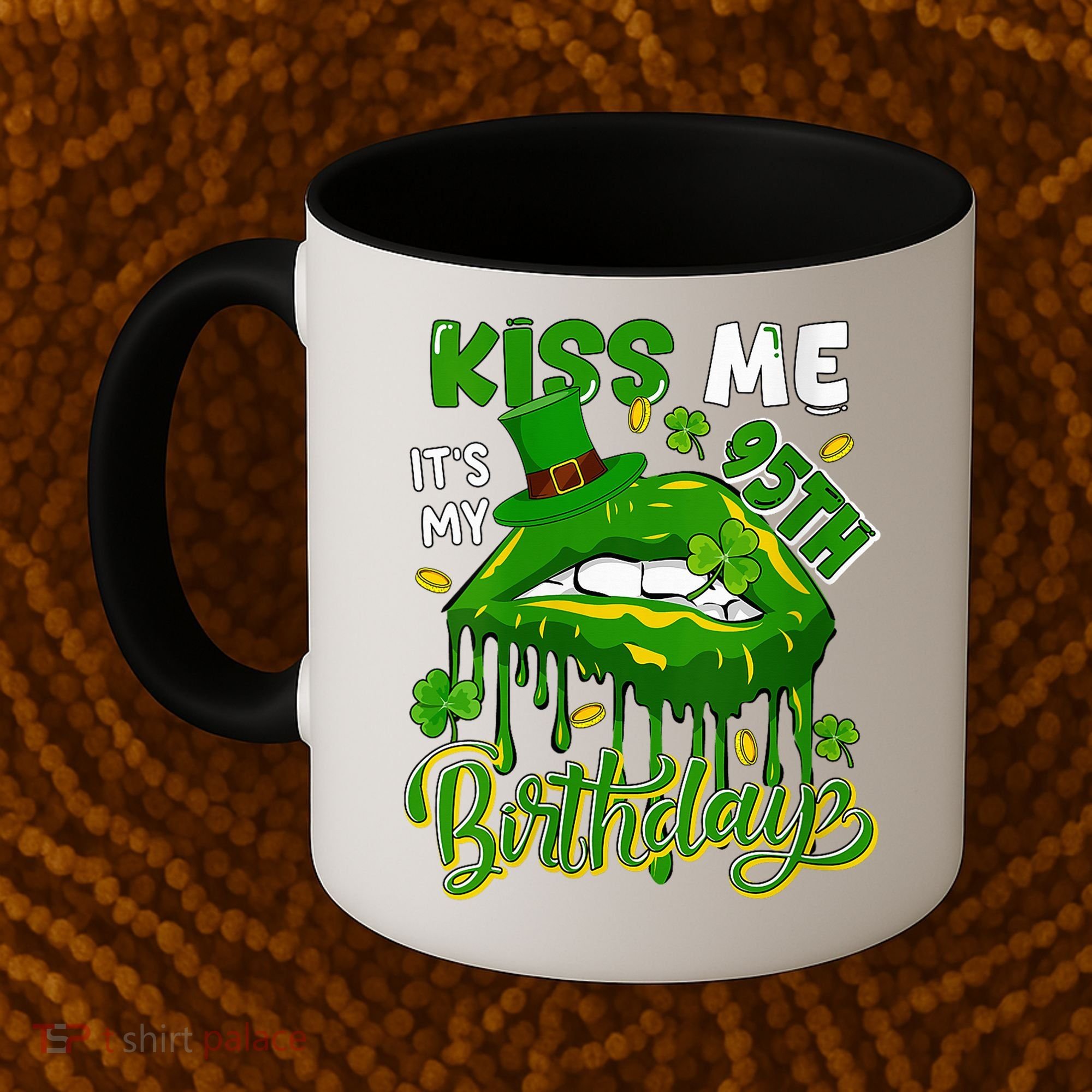 It'S My 95th Birthday St. Patrick'S Day Shamrocks Cute Lips Coffee Mug