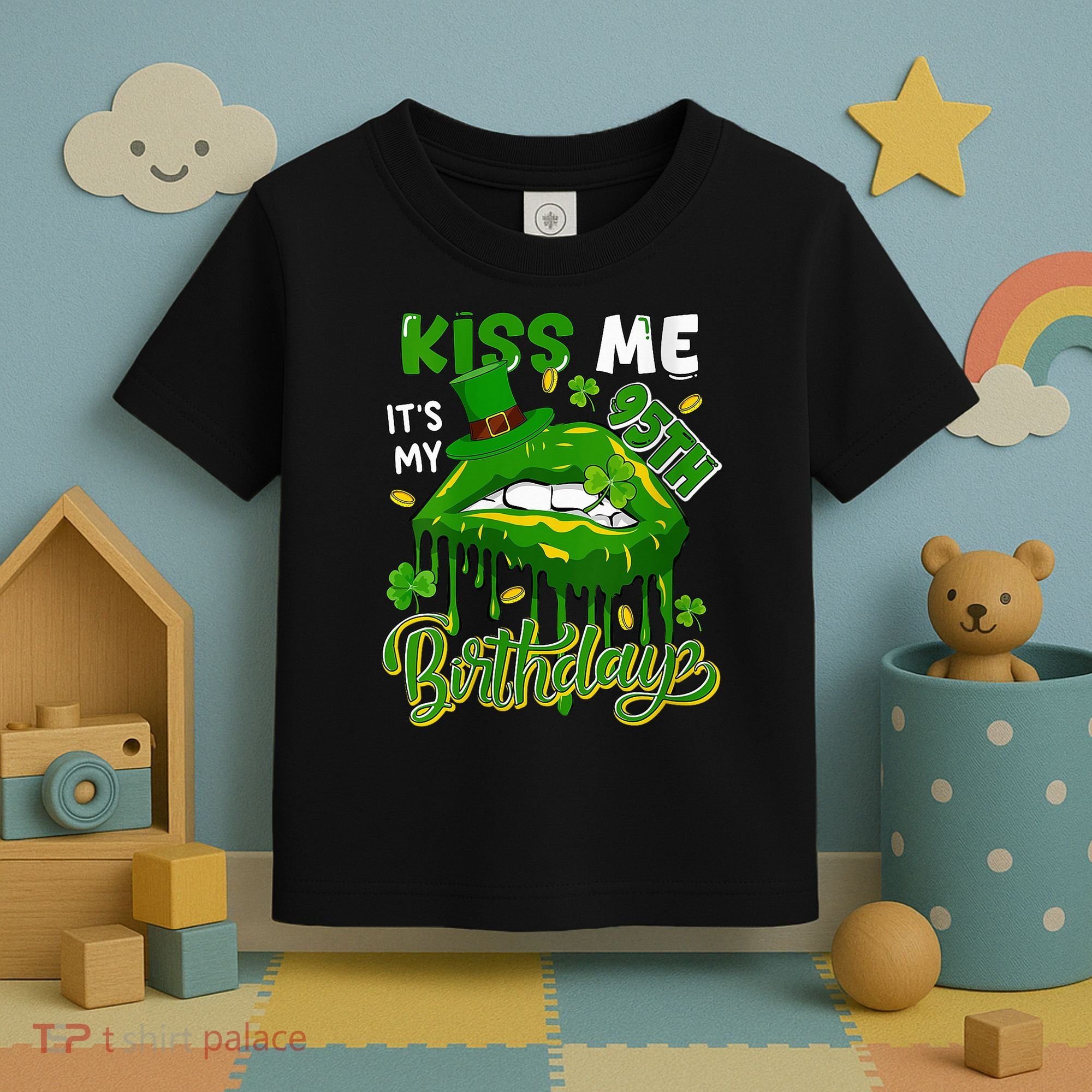 It'S My 95th Birthday St. Patrick'S Day Shamrocks Cute Lips Toddler T-Shirt