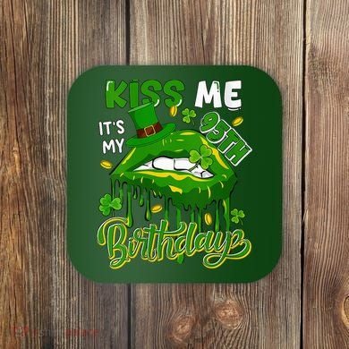 It'S My 95th Birthday St. Patrick'S Day Shamrocks Cute Lips Coaster