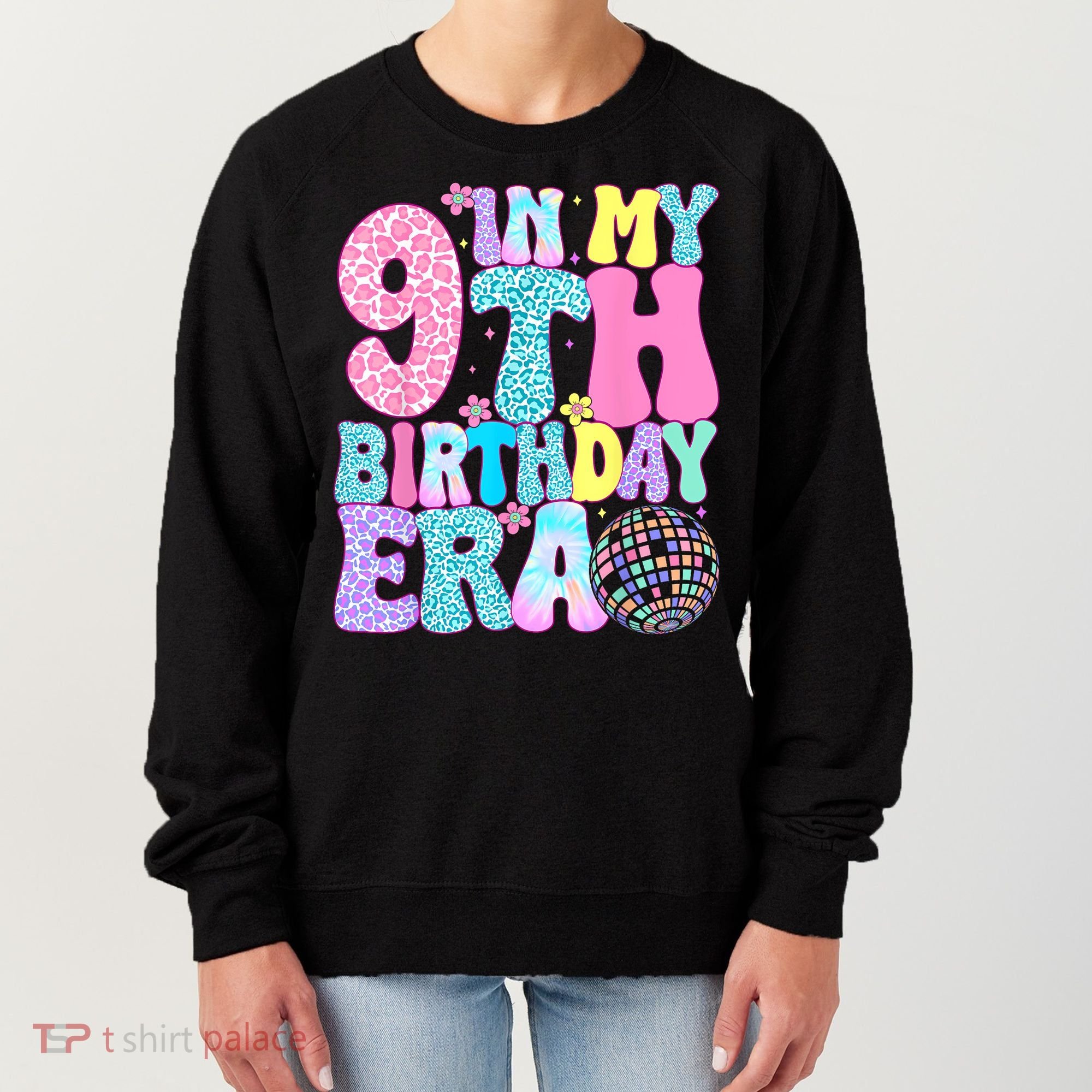 In My 9th Birthday Era Nine Bday 9 Year Old Women's Sweatshirt