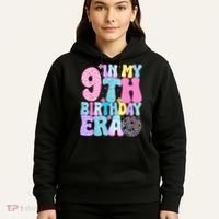 In My 9th Birthday Era Nine Bday 9 Year Old Hoodie thumb 5