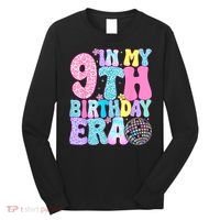 In My 9th Birthday Era Nine Bday 9 Year Old Long Sleeve Shirt thumb 0