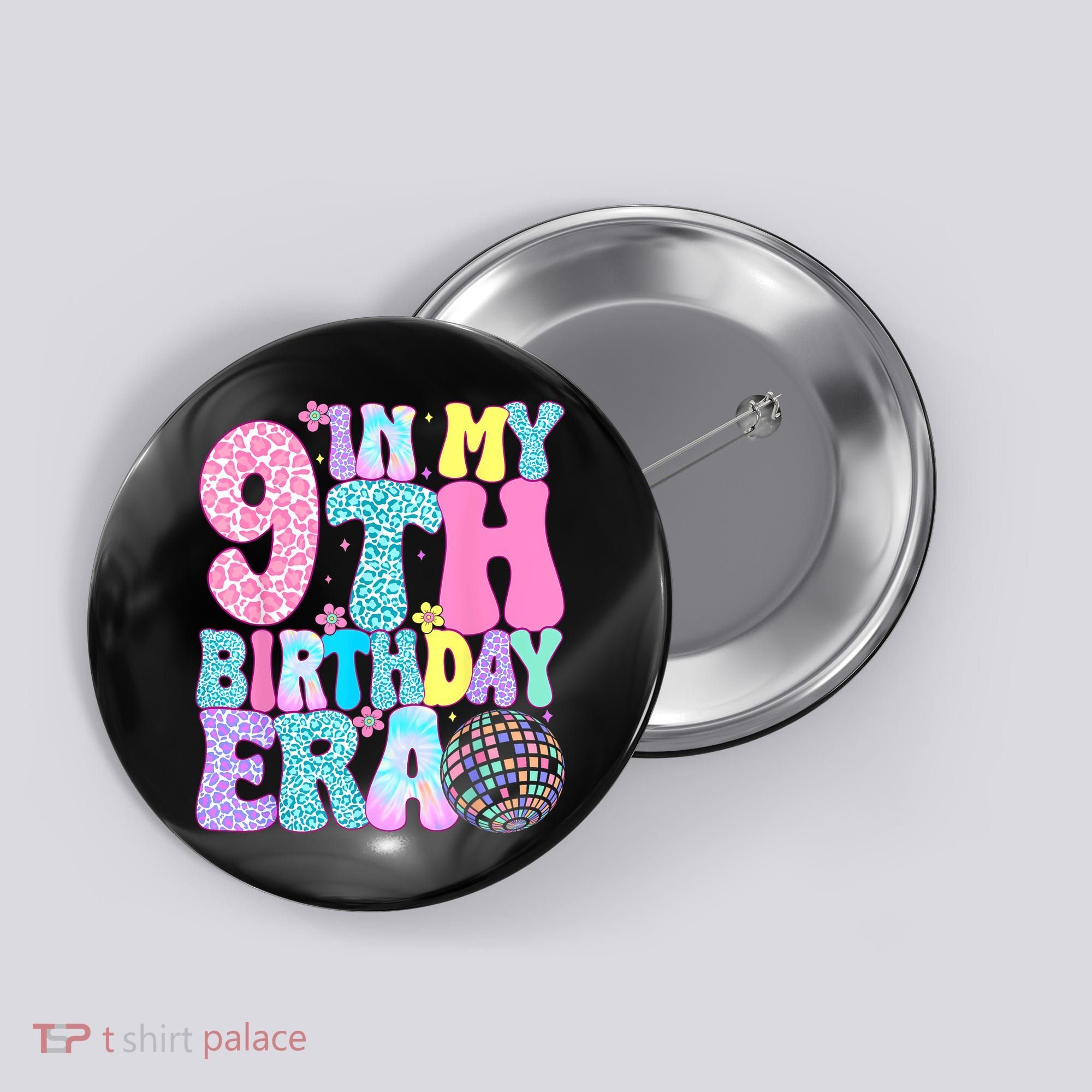In My 9th Birthday Era Nine Bday 9 Year Old Button