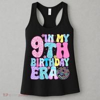 In My 9th Birthday Era Nine Bday 9 Year Old Women's Tank Top thumb 3