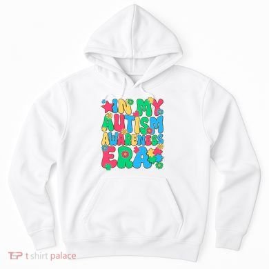 In My Autism Awareness Era Hoodie