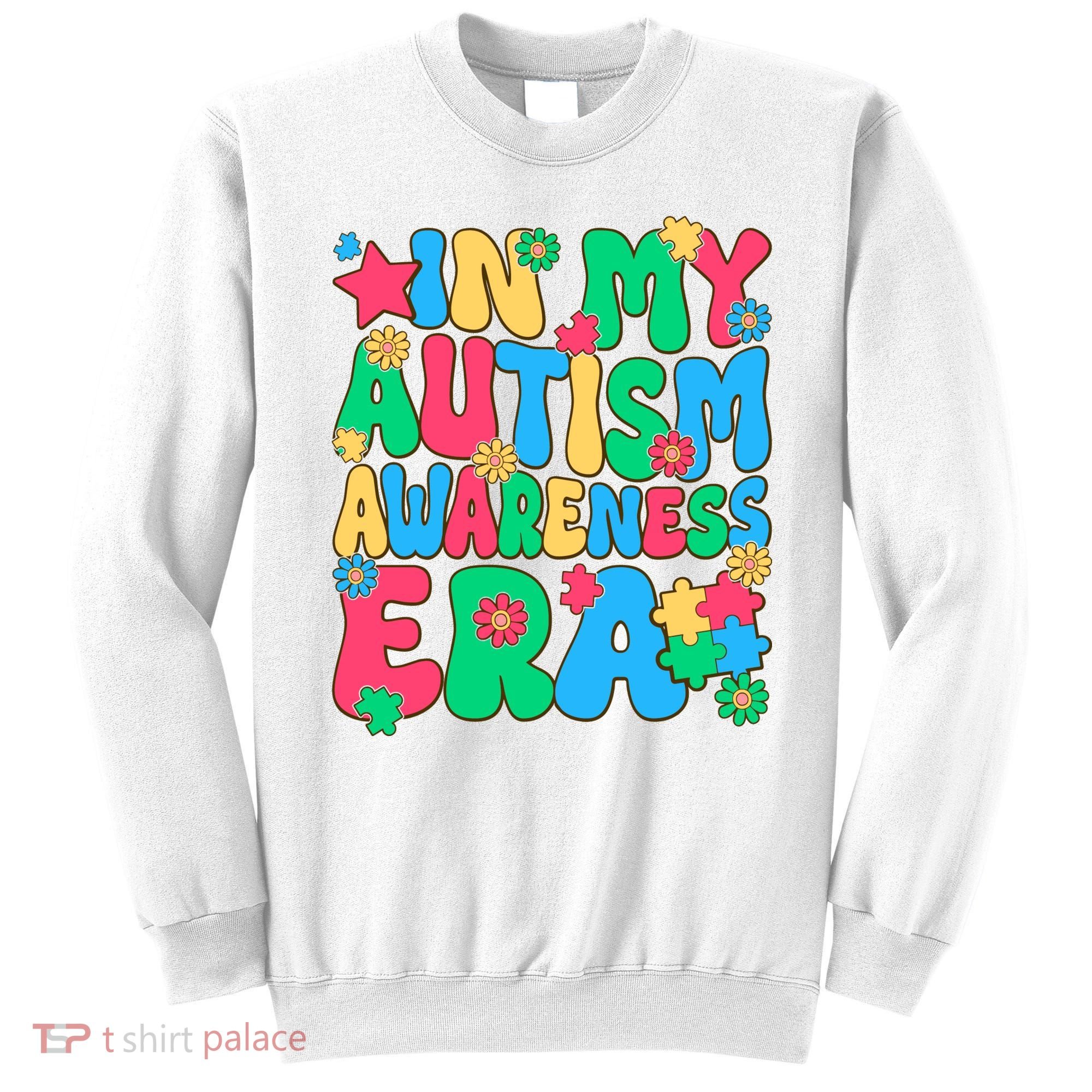 In My Autism Awareness Era Sweatshirt