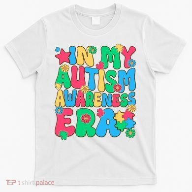 In My Autism Awareness Era T-Shirt