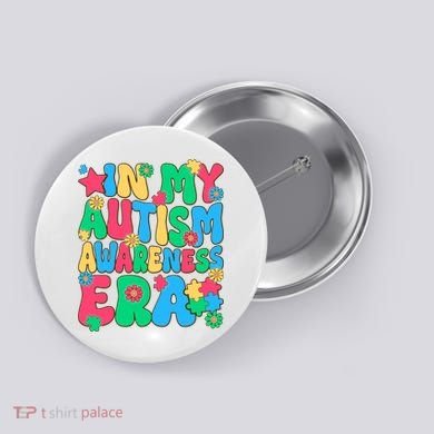 In My Autism Awareness Era Button