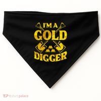 I M A Gold Digger Money Lifestyle USA-Made Doggie Bandana thumb 0