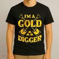 I M A Gold Digger Money Lifestyle T-Shirt thumb 3