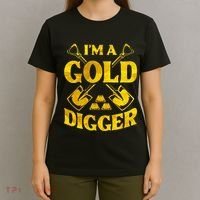 I M A Gold Digger Money Lifestyle T-Shirt thumb 4