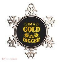 I M A Gold Digger Money Lifestyle Ornament thumb 0