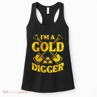 I M A Gold Digger Money Lifestyle Women's Tank Top thumb 0