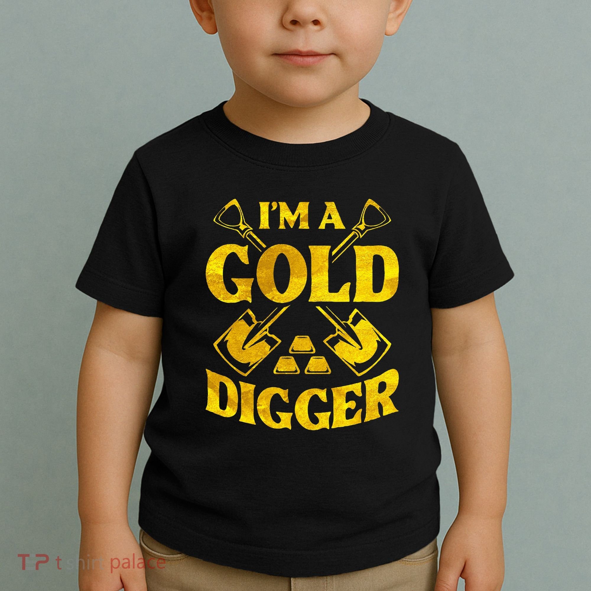 I M A Gold Digger Money Lifestyle Toddler T-Shirt